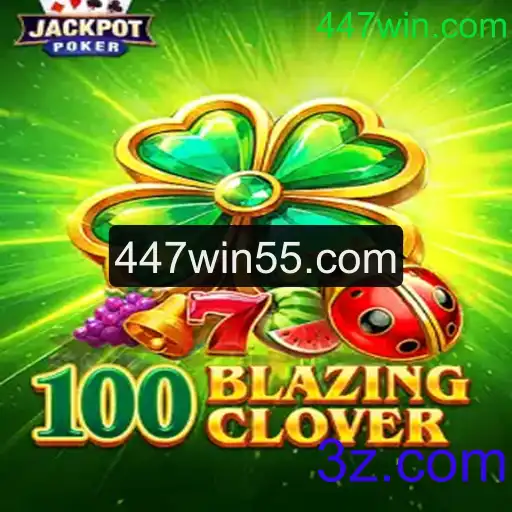 Tudo Sobre 100BlazingClover: O Novo Fenômeno dos Jogos Online
